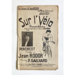 1931 - Partition "Sur l'Vélo" paroles de Jean Rodor - musique de Gailhard - Répertoire André Perchicot