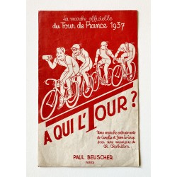 1937 - Partition "A qui l'Tour?" Marche officielle du Tour de France 1937 - éditions Paul Beuscher (Paris)