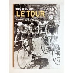 2013 - Regards sur Le Tour...