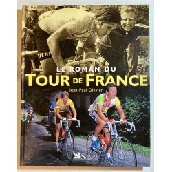 2001 - Le roman du Tour de...