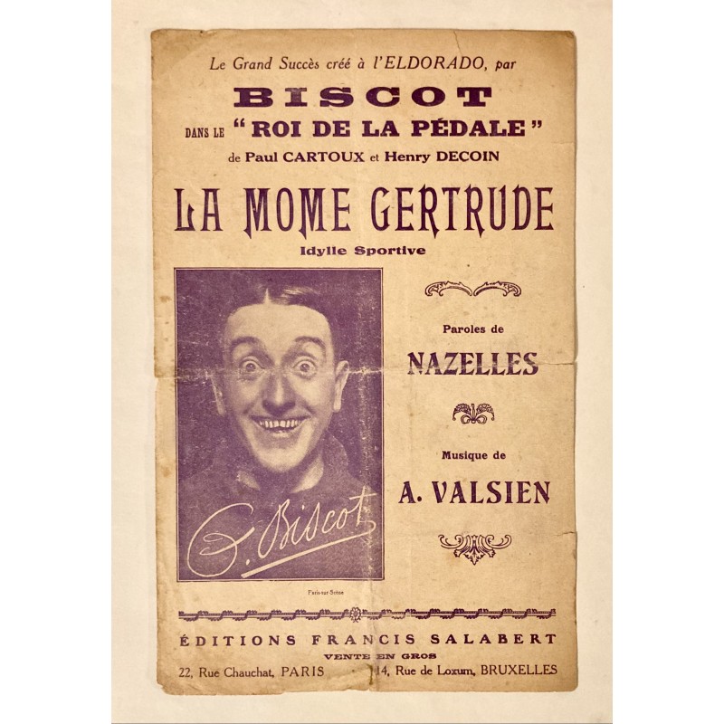1925 - Partition La môme Gertrude - par Biscot dans "Le roi de la pédale" - Editions Francis Salabert