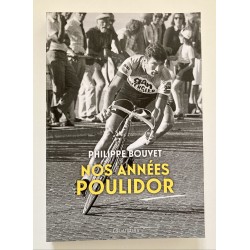 2020 - Nos années Poulidor...