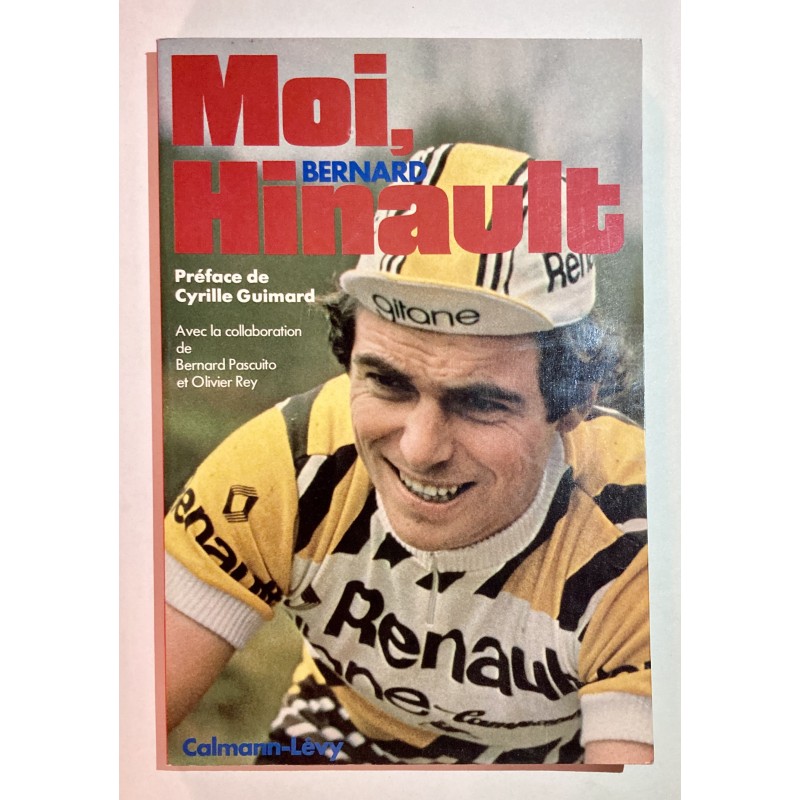 1979 - Moi, Bernard Hinault - Bernard Hinault