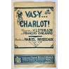 1929 - Partition " Vas-y Charlot" à Charles Pélissier - paroles M.Rousseaux - musique F.Gailhard - éditions M.Rousseaux (Paris)
