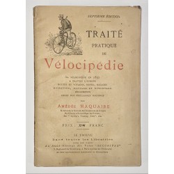 1892 - Traité pratique de Vélocipédie - suivi du catalogue des Cycles Sécuritas