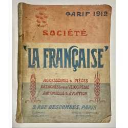 1912 - Tarif Album Société La Française (Cycles Ontario - Domma - Macérienne & Pièces Diamant) à Paris